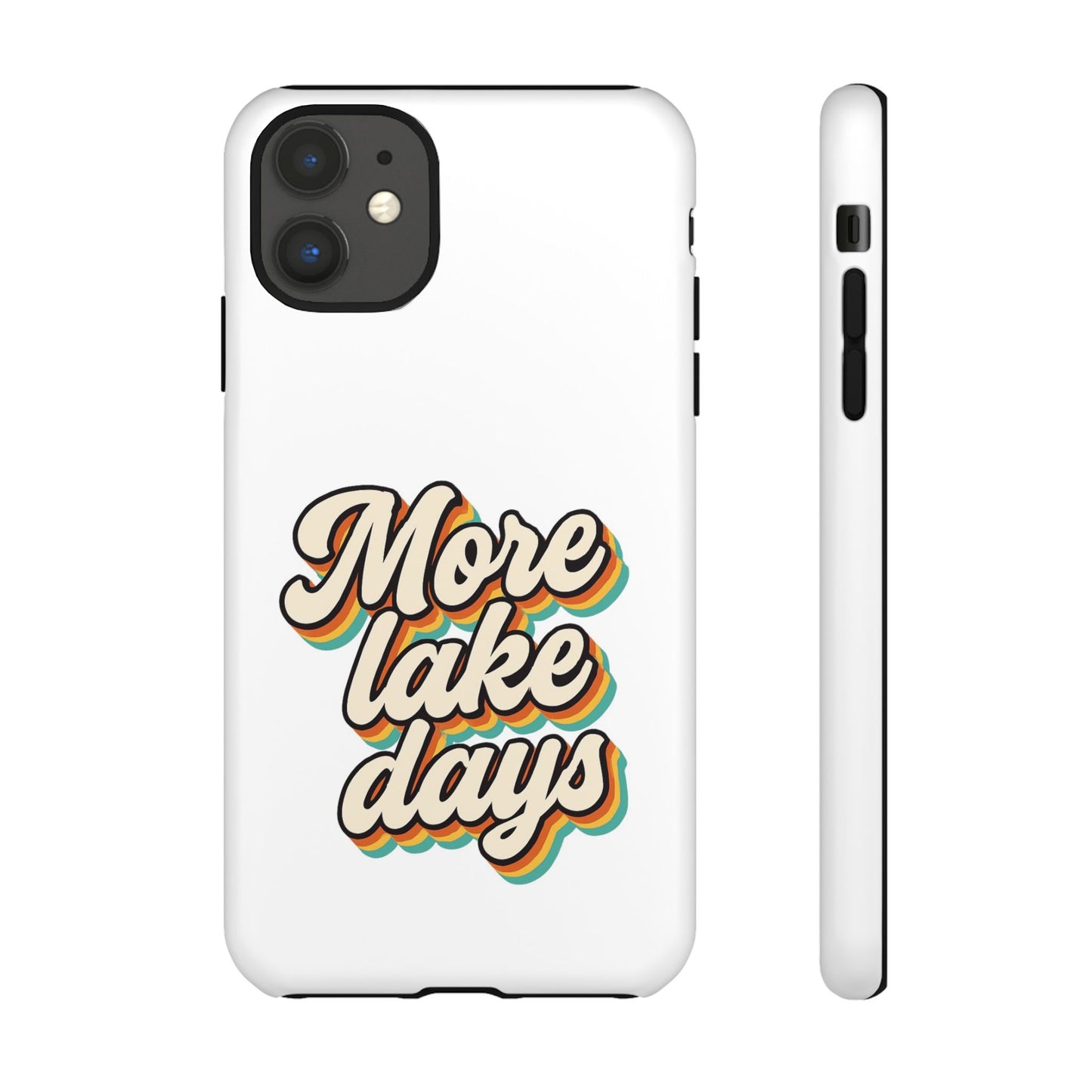 Lake Days Phone Case - Summer Vibes, Gift for Outdoorsy Friends, Lake House Decor, Adventure Essentials, Fun Beach Accessories