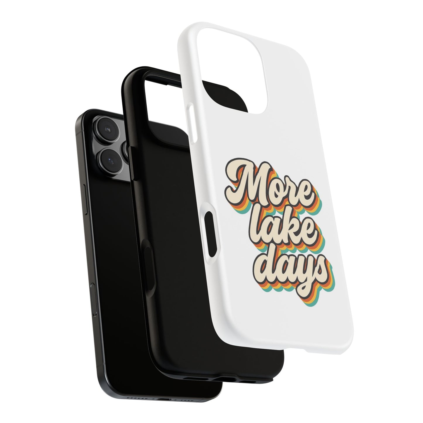 Lake Days Phone Case - Summer Vibes, Gift for Outdoorsy Friends, Lake House Decor, Adventure Essentials, Fun Beach Accessories
