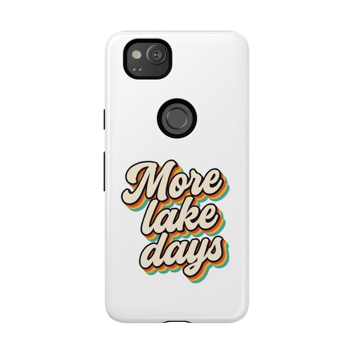 Lake Days Phone Case - Summer Vibes, Gift for Outdoorsy Friends, Lake House Decor, Adventure Essentials, Fun Beach Accessories