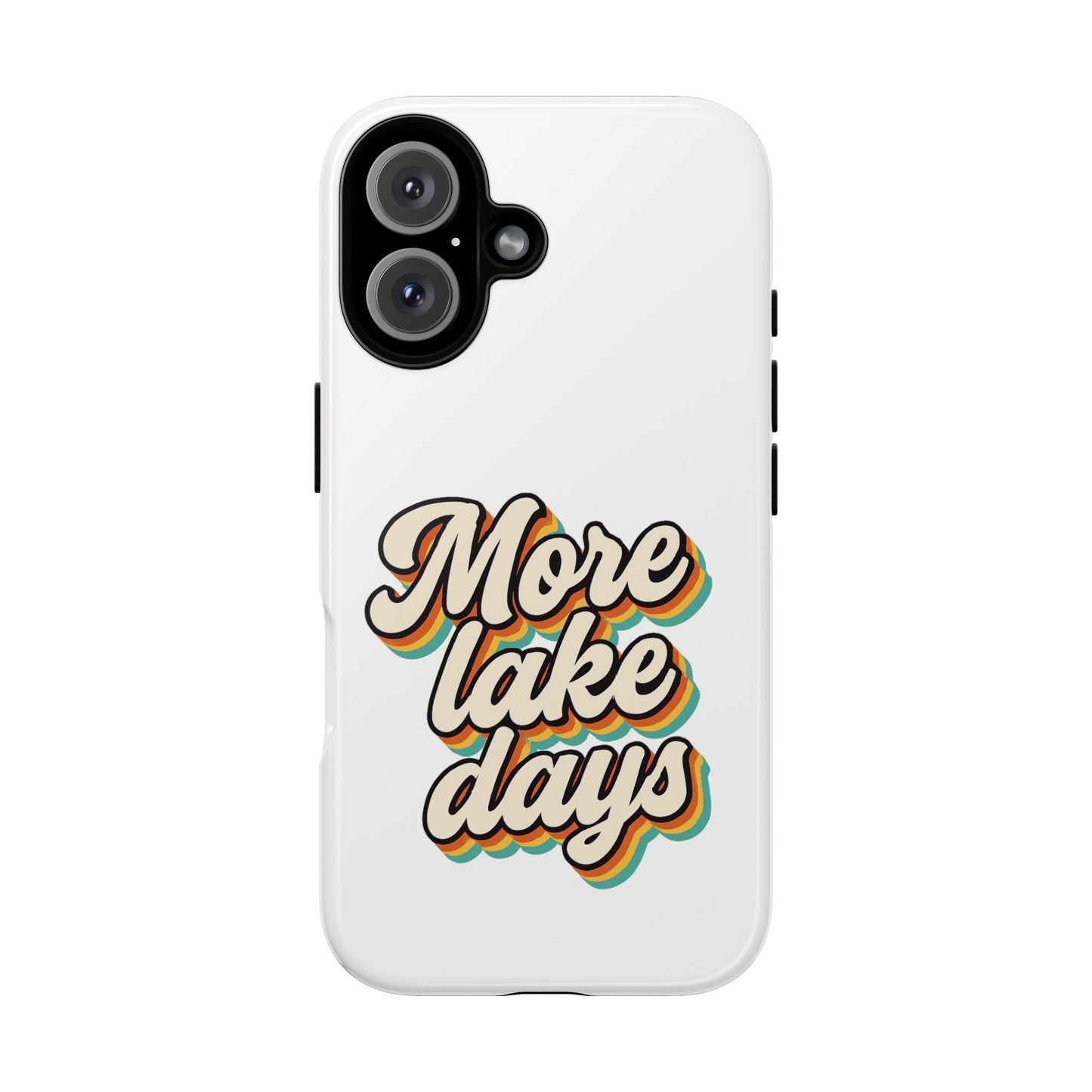 Lake Days Phone Case - Summer Vibes, Gift for Outdoorsy Friends, Lake House Decor, Adventure Essentials, Fun Beach Accessories