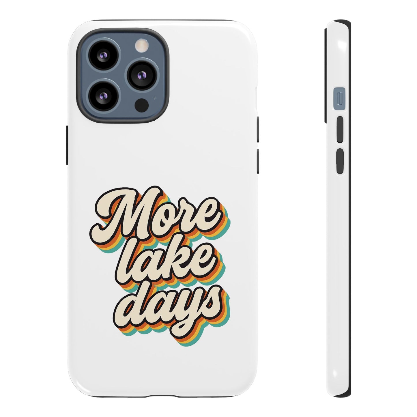 Lake Days Phone Case - Summer Vibes, Gift for Outdoorsy Friends, Lake House Decor, Adventure Essentials, Fun Beach Accessories