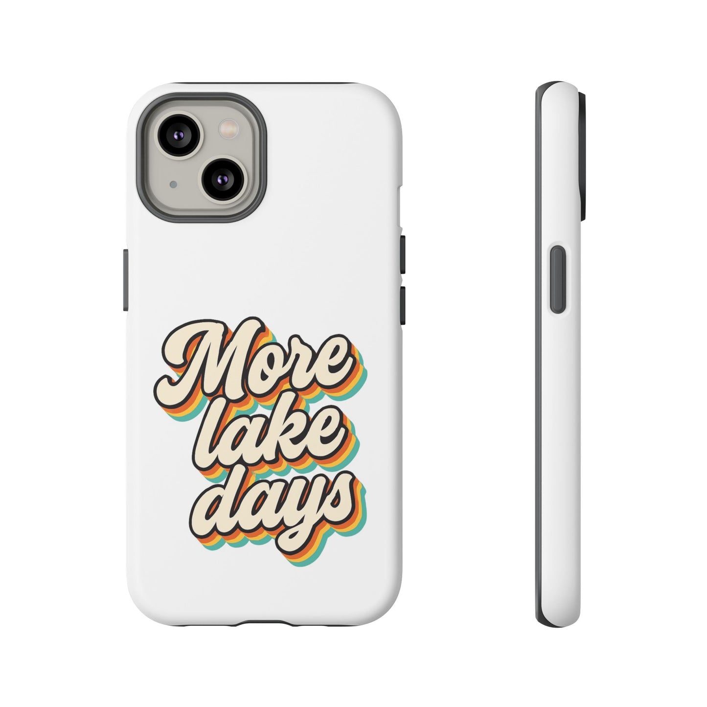 Lake Days Phone Case - Summer Vibes, Gift for Outdoorsy Friends, Lake House Decor, Adventure Essentials, Fun Beach Accessories