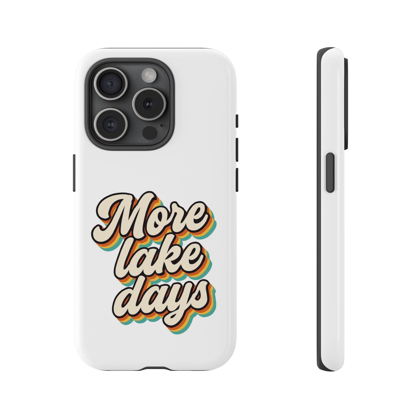Lake Days Phone Case - Summer Vibes, Gift for Outdoorsy Friends, Lake House Decor, Adventure Essentials, Fun Beach Accessories