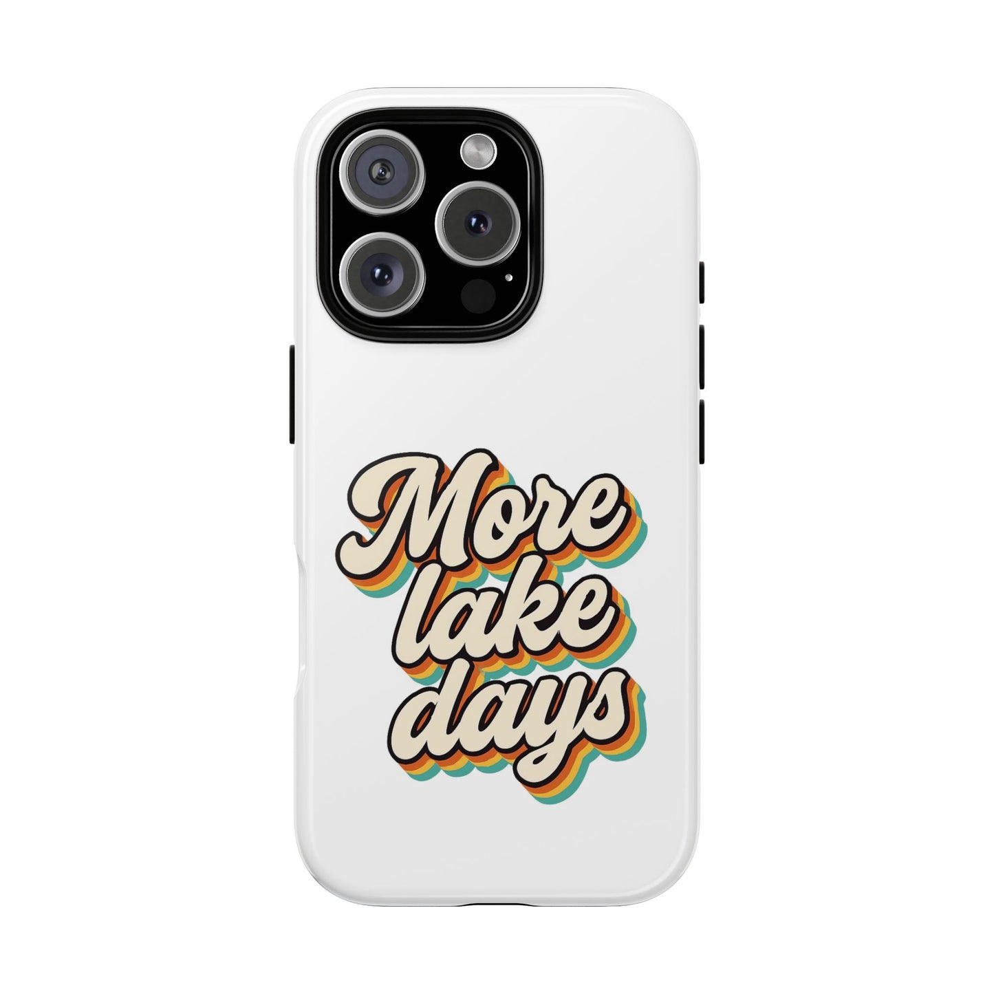 Lake Days Phone Case - Summer Vibes, Gift for Outdoorsy Friends, Lake House Decor, Adventure Essentials, Fun Beach Accessories