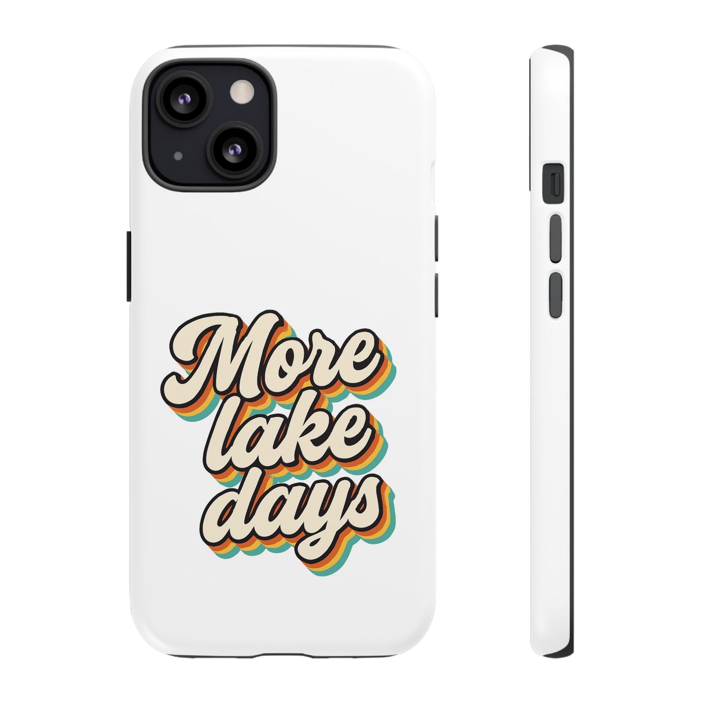 Lake Days Phone Case - Summer Vibes, Gift for Outdoorsy Friends, Lake House Decor, Adventure Essentials, Fun Beach Accessories