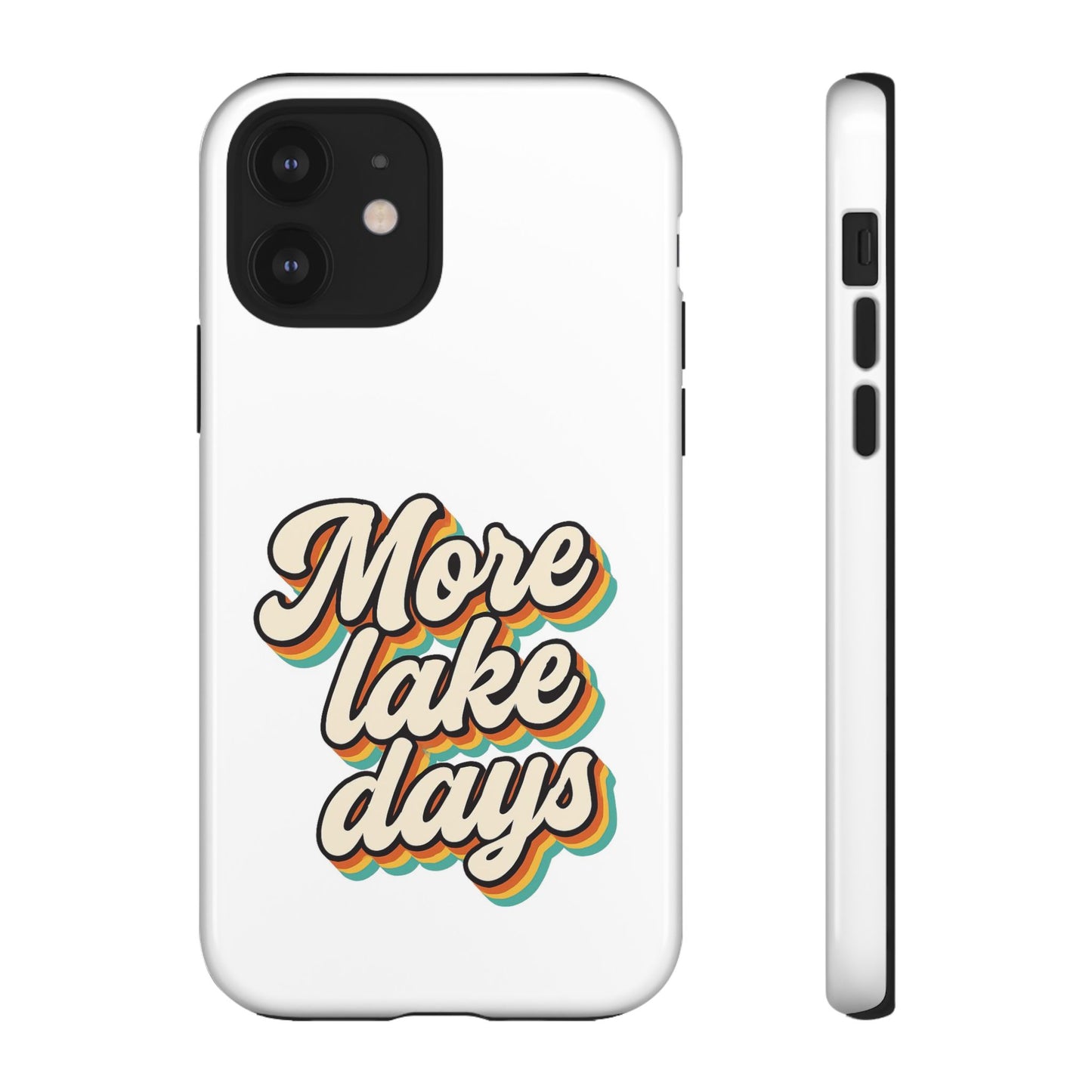 Lake Days Phone Case - Summer Vibes, Gift for Outdoorsy Friends, Lake House Decor, Adventure Essentials, Fun Beach Accessories