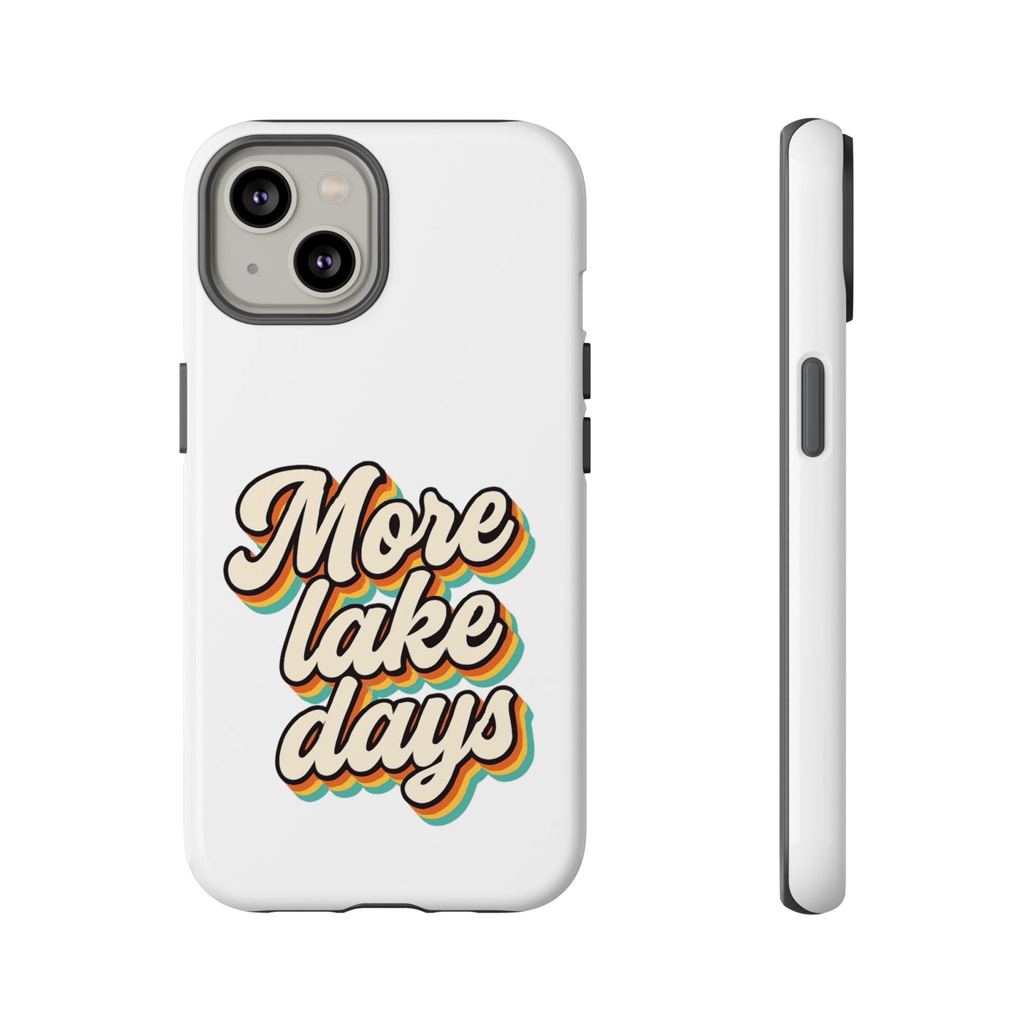 Lake Days Phone Case - Summer Vibes, Gift for Outdoorsy Friends, Lake House Decor, Adventure Essentials, Fun Beach Accessories