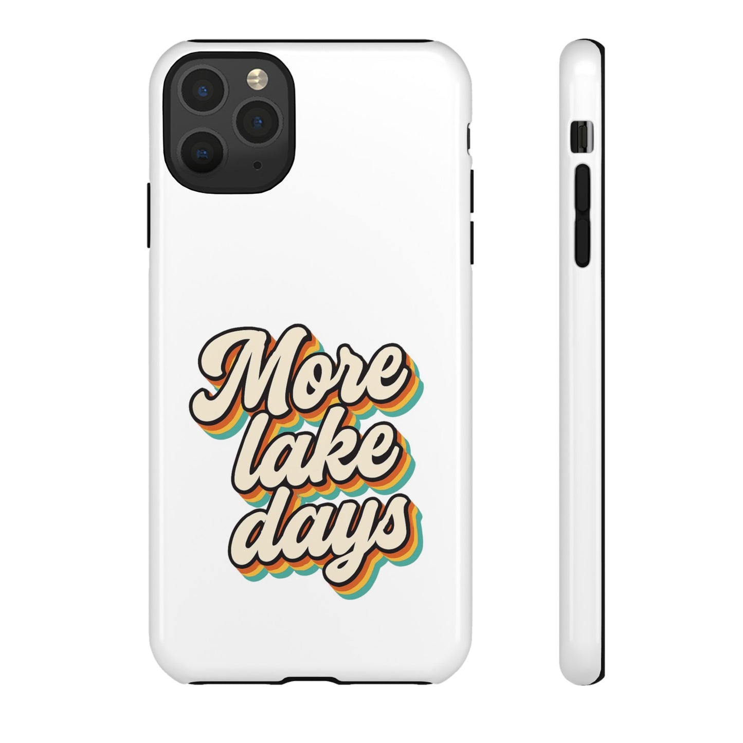 Lake Days Phone Case - Summer Vibes, Gift for Outdoorsy Friends, Lake House Decor, Adventure Essentials, Fun Beach Accessories