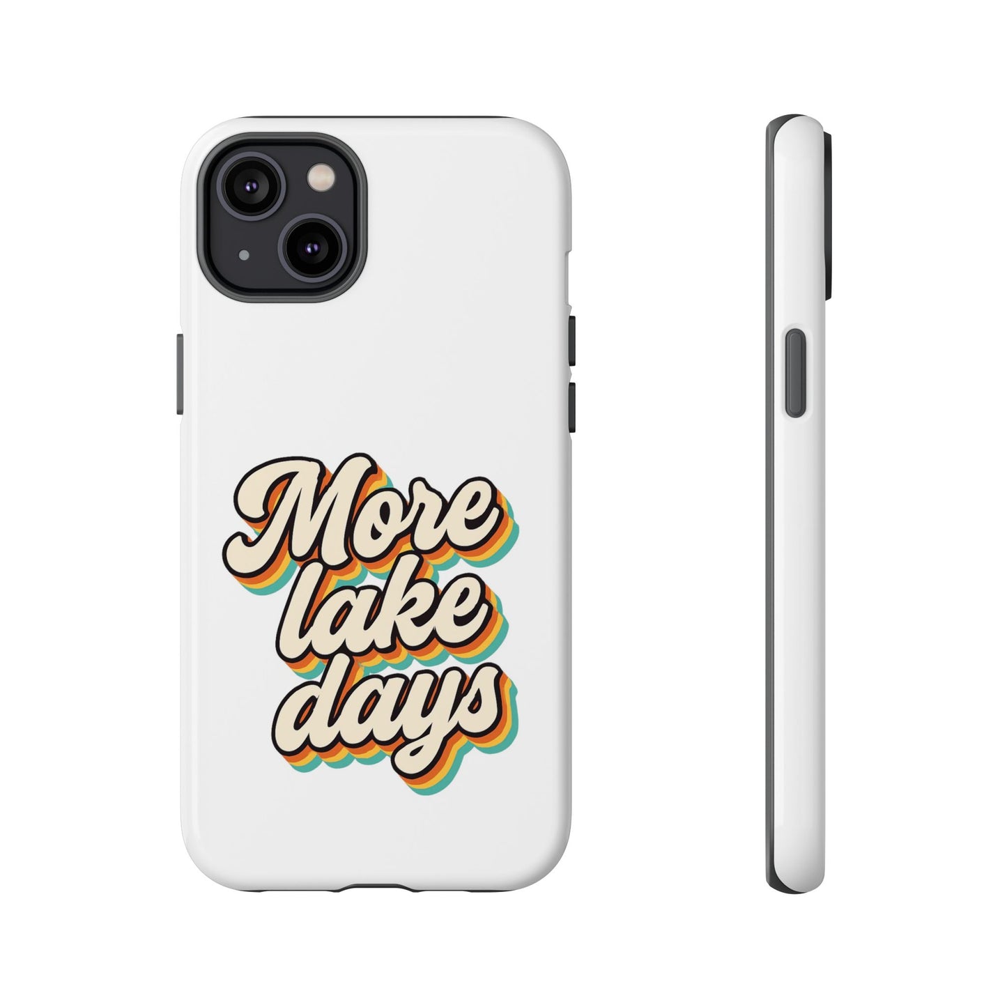 Lake Days Phone Case - Summer Vibes, Gift for Outdoorsy Friends, Lake House Decor, Adventure Essentials, Fun Beach Accessories