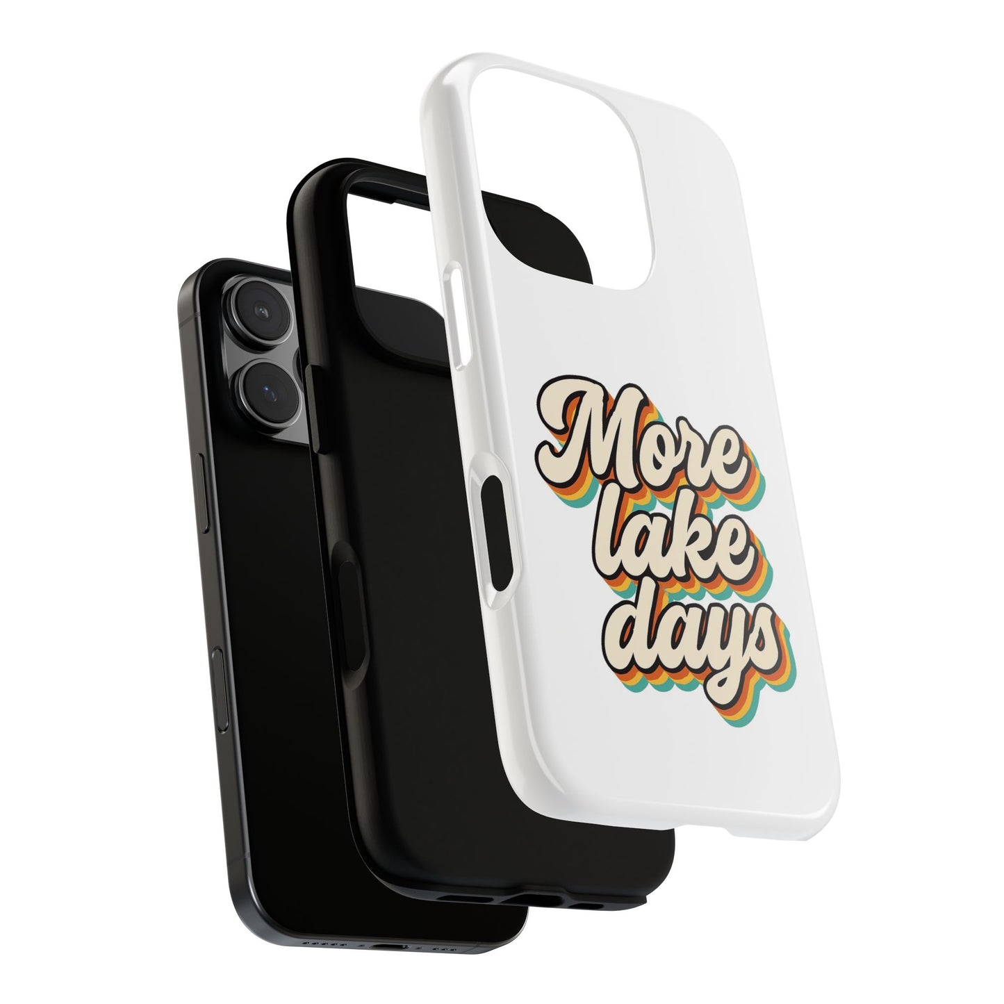 Lake Days Phone Case - Summer Vibes, Gift for Outdoorsy Friends, Lake House Decor, Adventure Essentials, Fun Beach Accessories