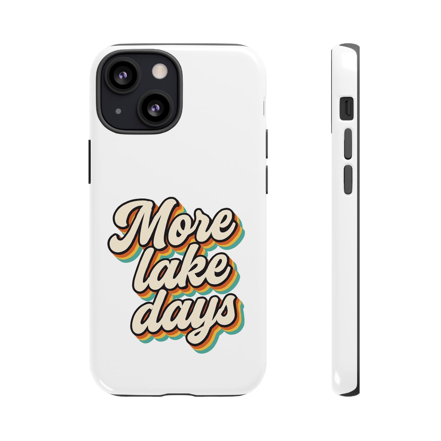 Lake Days Phone Case - Summer Vibes, Gift for Outdoorsy Friends, Lake House Decor, Adventure Essentials, Fun Beach Accessories