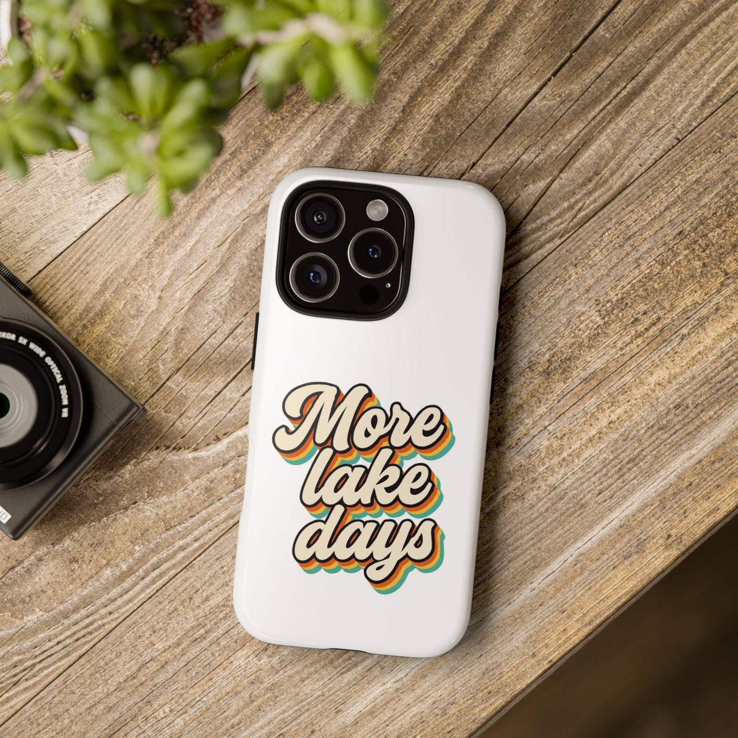 Lake Days Phone Case - Summer Vibes, Gift for Outdoorsy Friends, Lake House Decor, Adventure Essentials, Fun Beach Accessories