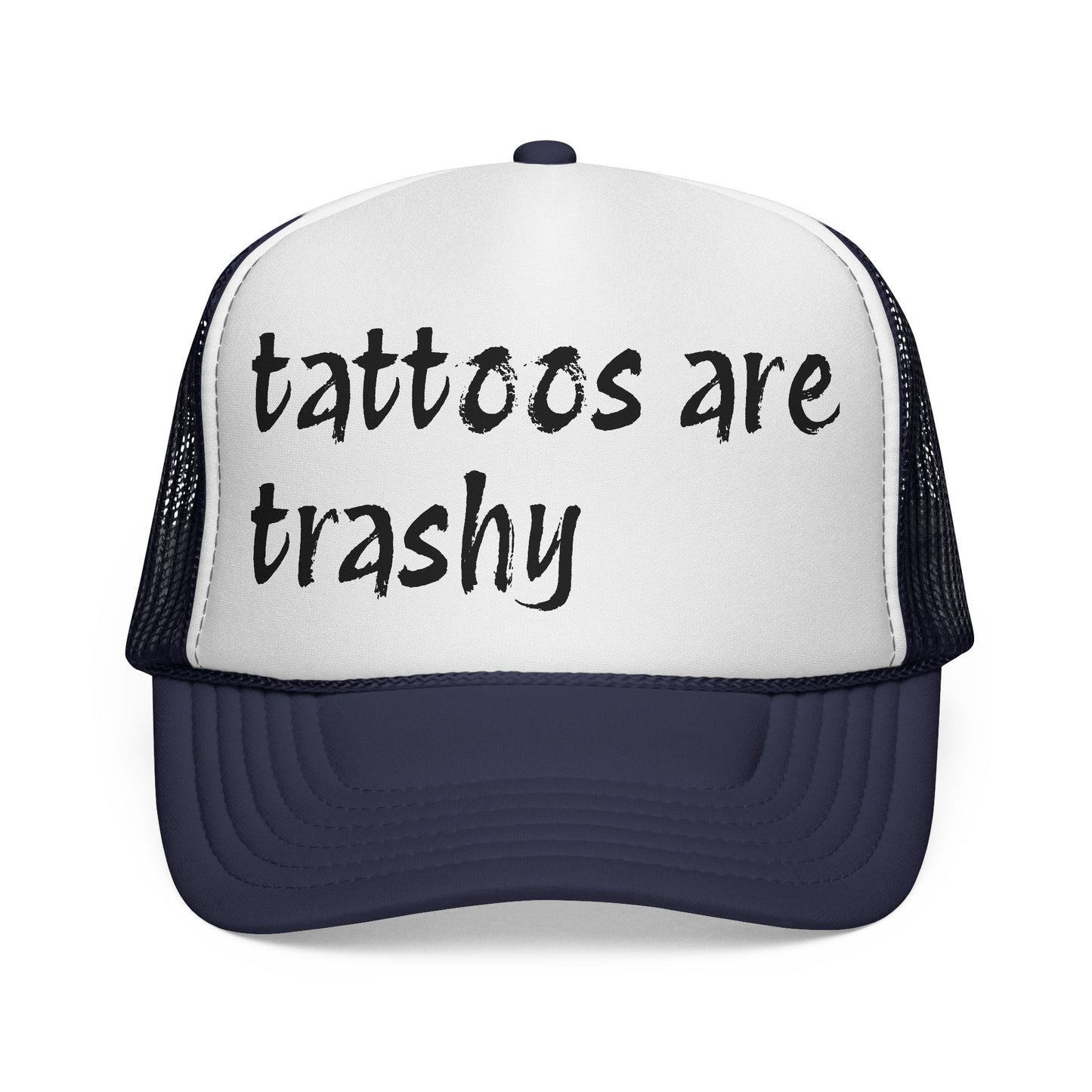 Trucker Cap with 'Tattoos Are Trashy' Design, Fun Gift for Tattoo Lovers, Retro Style Hat, Trendy Fashion Accessory, Unique Statement Piece