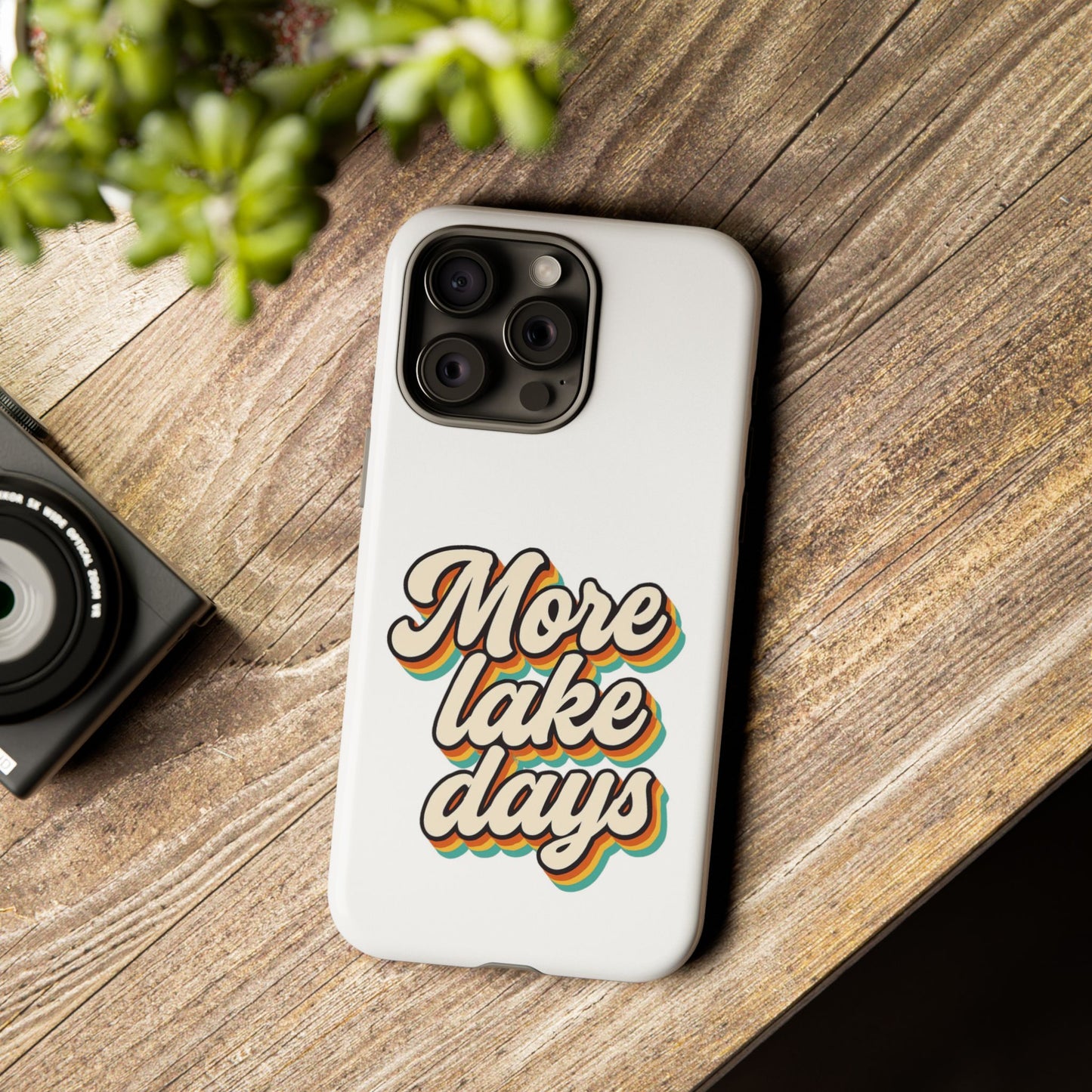 Lake Days Phone Case - Summer Vibes, Gift for Outdoorsy Friends, Lake House Decor, Adventure Essentials, Fun Beach Accessories