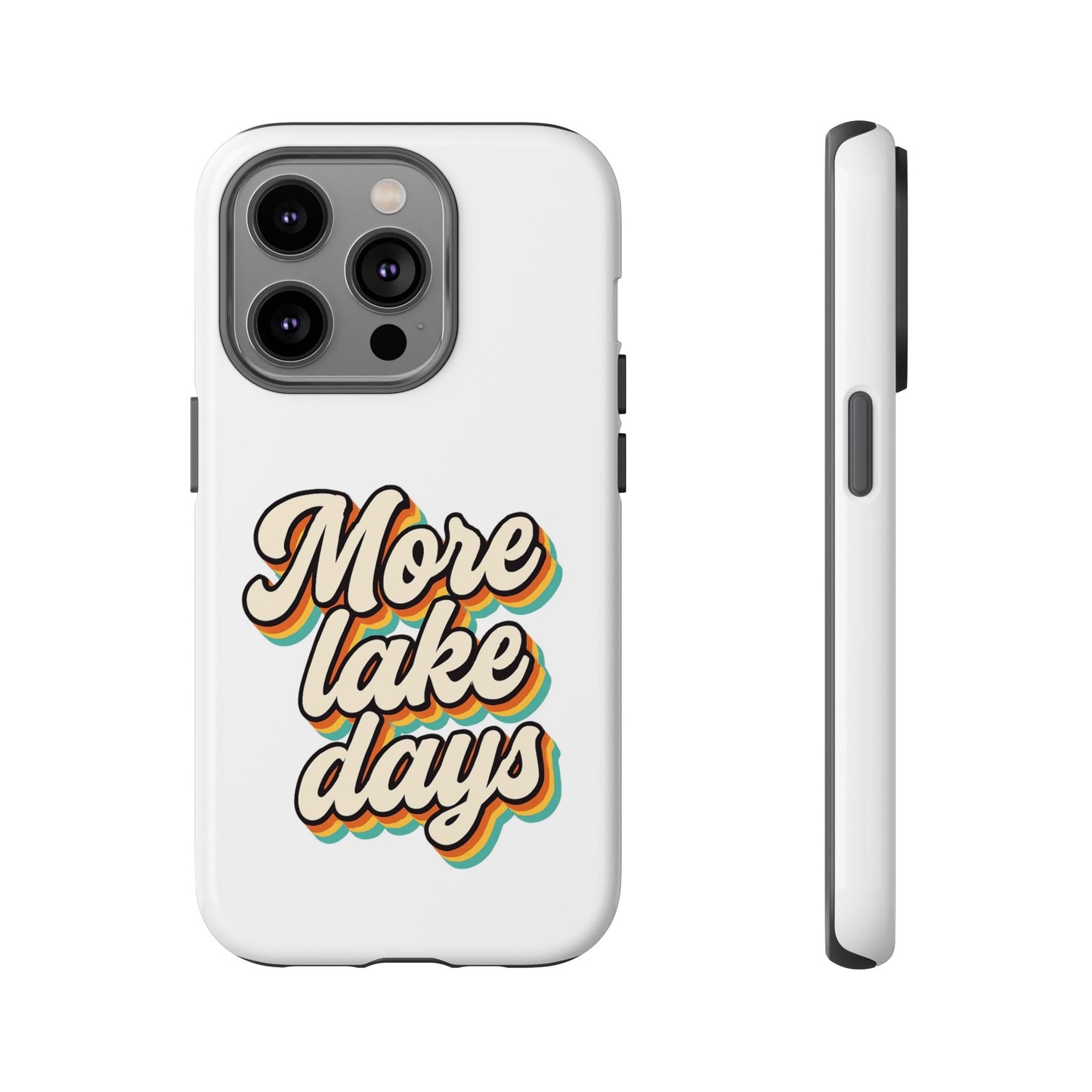 Lake Days Phone Case - Summer Vibes, Gift for Outdoorsy Friends, Lake House Decor, Adventure Essentials, Fun Beach Accessories