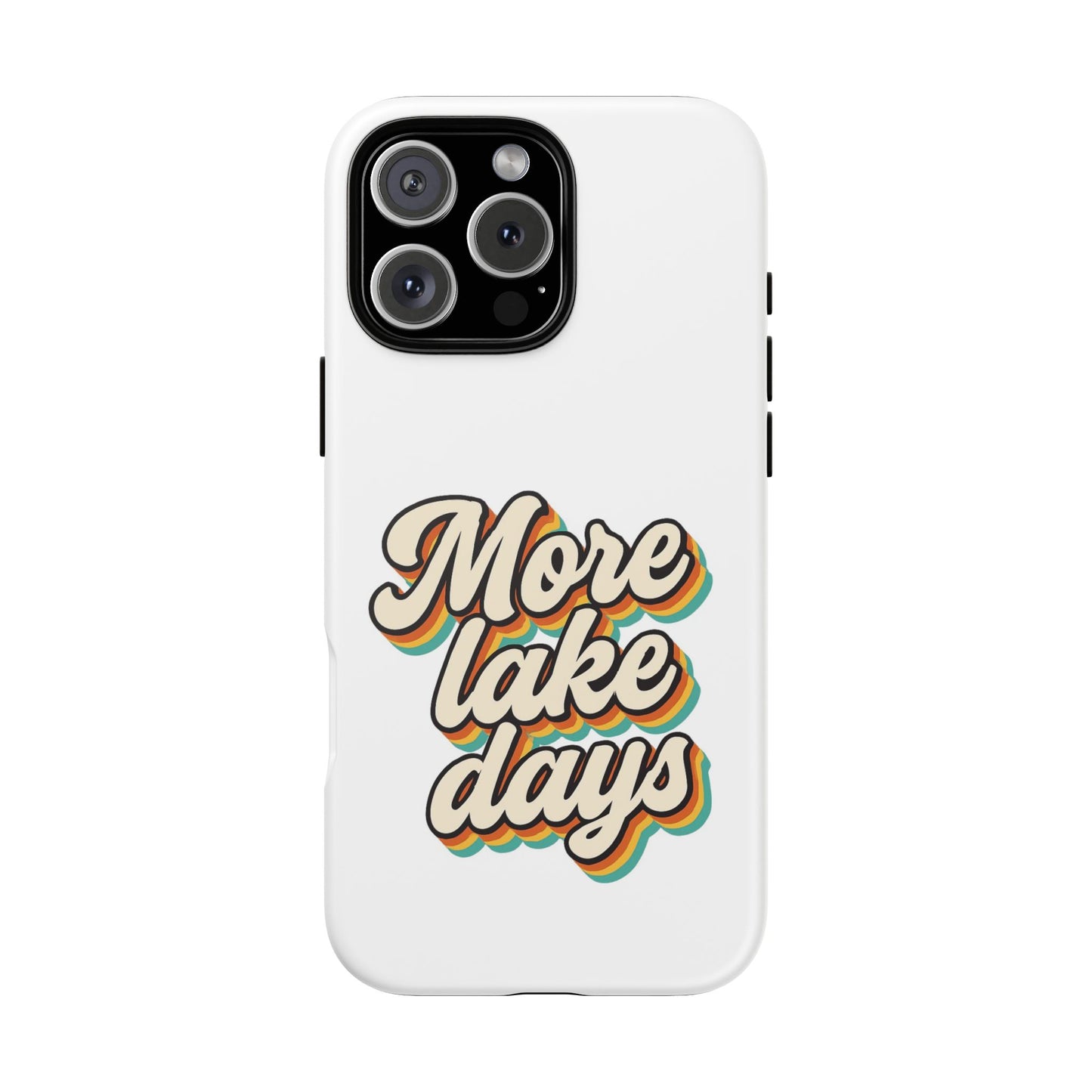 Lake Days Phone Case - Summer Vibes, Gift for Outdoorsy Friends, Lake House Decor, Adventure Essentials, Fun Beach Accessories